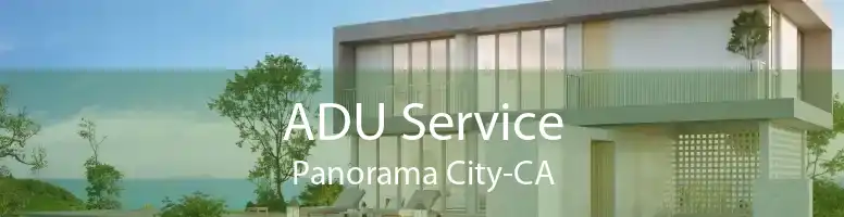 ADU Service Panorama City-CA